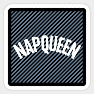 Nap queen Sticker